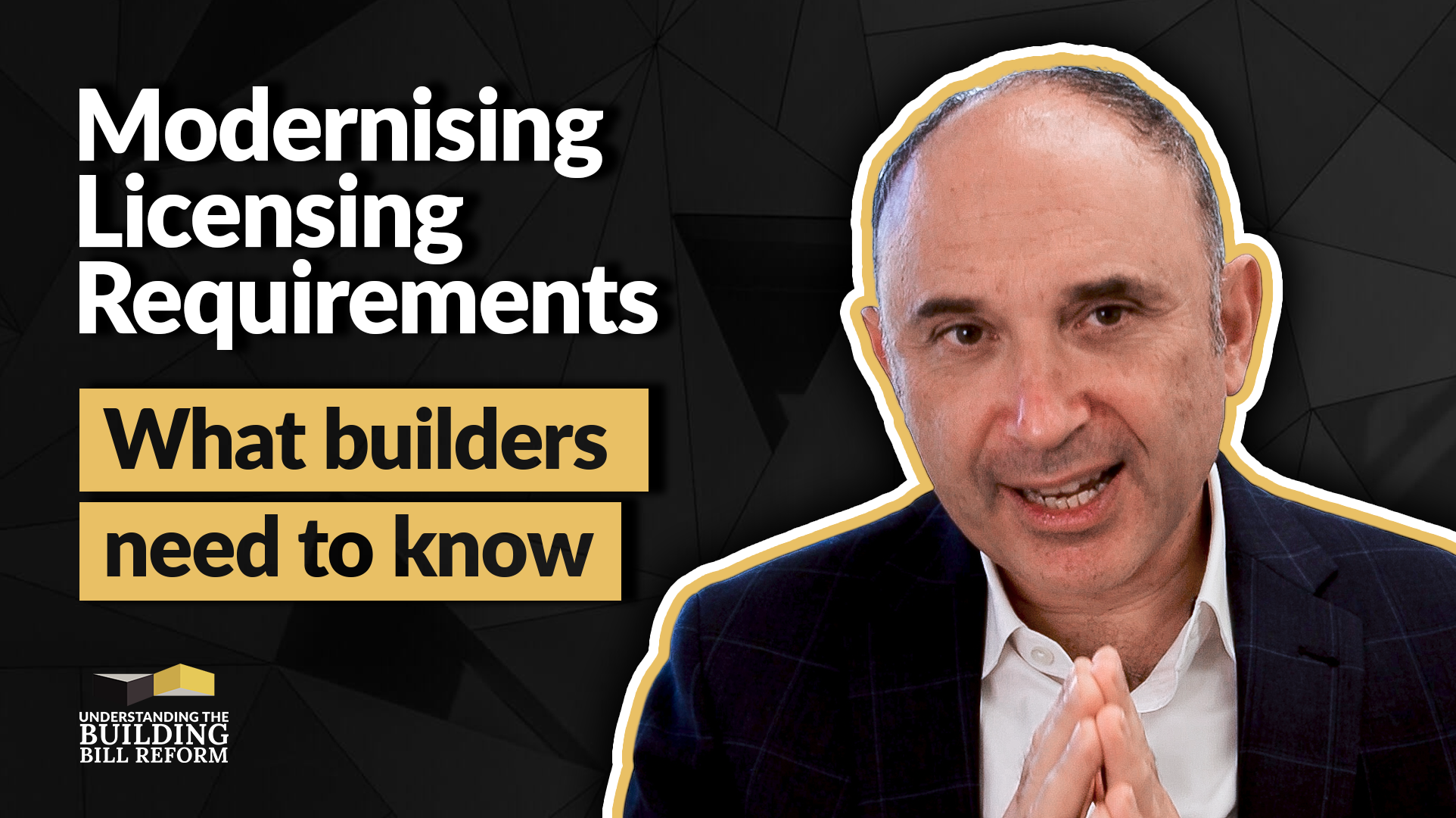 Understanding the Building Bill Reform - Ep 2 - Understanding the Building Bill Reform - Thumbnail