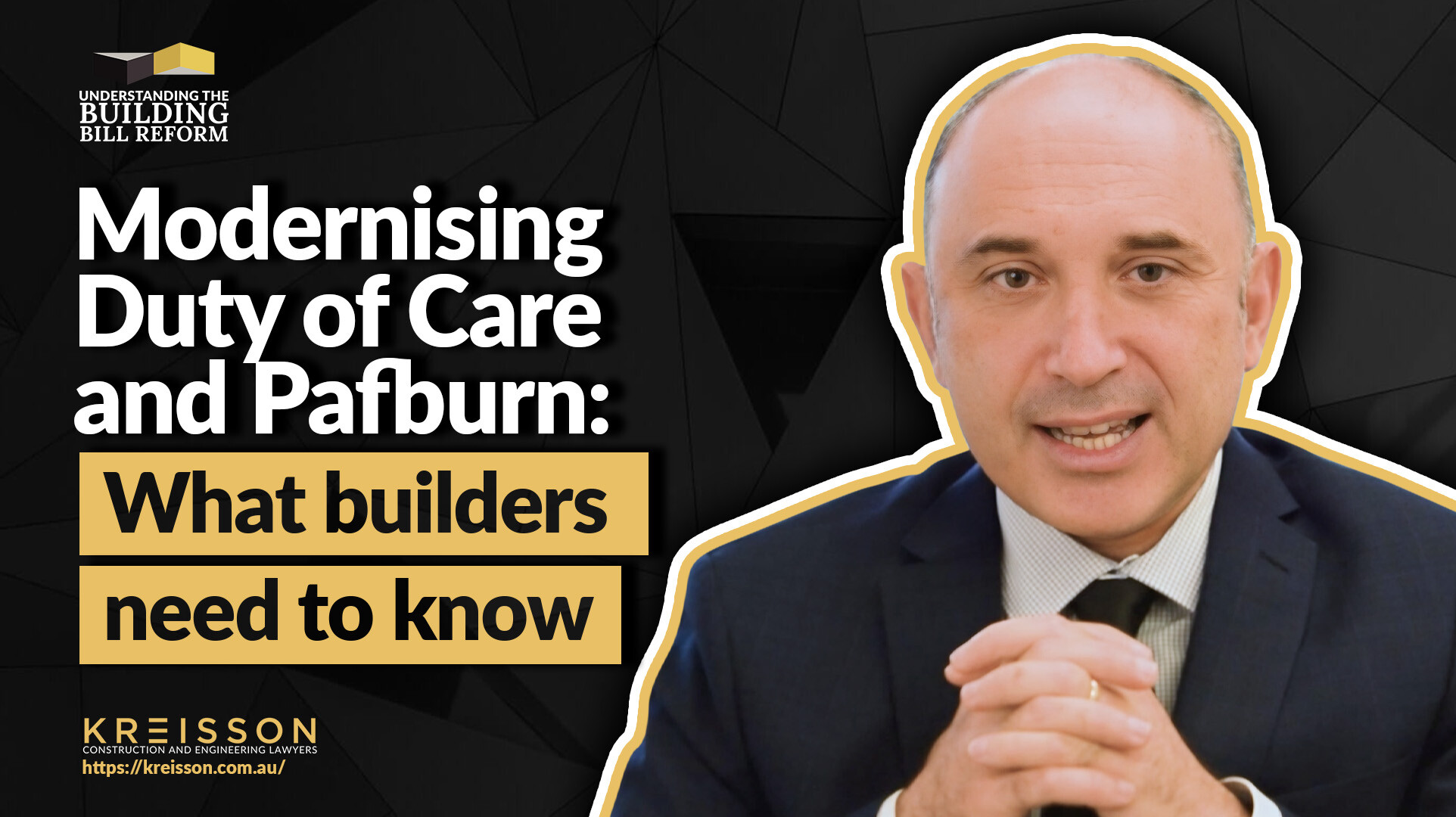 Understanding the Building Bill Reform - Ep 3 - Modernising Duty of Care and Pafburn- What Builders need to know - Thumbnail